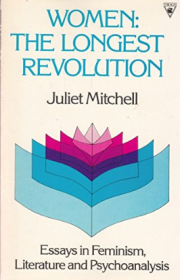 Women : The Longest Revolution