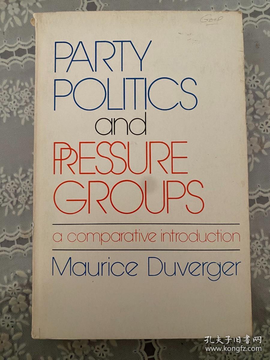 Party Politics and Pressure Groups: A Comparative Introduction