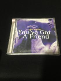 CD：YOU VE GOT A FRIEND