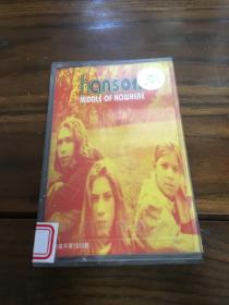 【磁带】HANSON MIDDLE OF NOWHERE