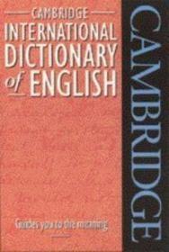 Cambridge International Dictionary Of English(cambrdige Ill）