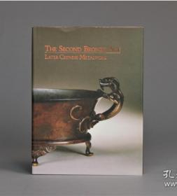 第二青铜时代：中国晚期金属器》The Second Bronze Age: Later Chinese Metalwork 出版：Sydney L. Moss Ltd