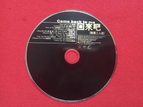 《酷龙二人组：回来吧Come back to me》VCD音乐歌曲光碟、影碟、光盘、磁盘、歌碟、专辑1碟片1盒装1999年（广西音像出版社出版，滚石唱片股份）