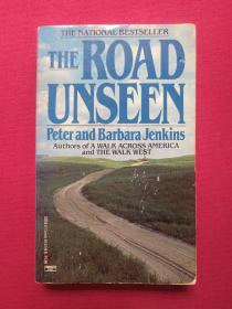 the national bestseller： 全国畅销书《the road unseen：看不见的路》1990年5月（peter and barbara jenkins authors of a walk across america and the walk west：Peter 和 barbara jenkins 著有《穿越美国，走向西部》）