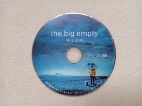 《神采星球（The Big Empty）》DVD-9电影影视光碟、光盘、专辑、影碟1碟片1袋装2003年（又名：偌大虚无 ，长春电影制片厂银声音像出版社出版发行，Steve Anderson执导的喜剧片，瑞切尔·蕾·库克、乔·费儒主演）