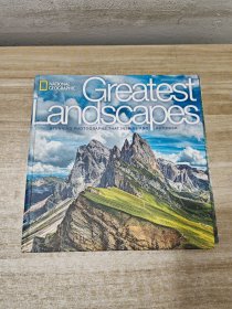 National Geographic Greatest Landscapes: Stunning Photographs that Inspire and Astonish 美国国家地理 宏伟的景色