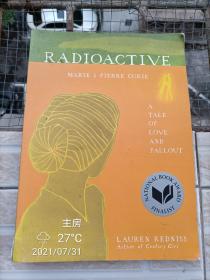 Radioactive:Marie&Pierre Curie:A Tale of Love and Fallout