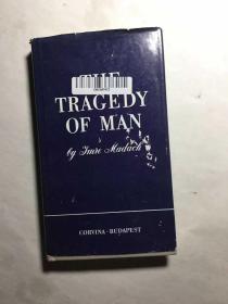 The Tragedy of Man