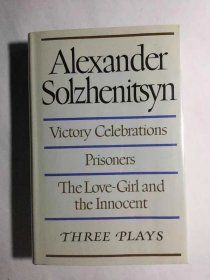 Three Plays: Victory Celebrations, Prisoners, The Love-Girl and the Innocent