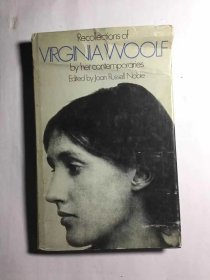 Recollections of Virginia Woolf: By Her Contemporaries