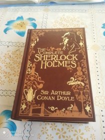 THE COMPLETE SHERLOCK HOLMES/福尔摩斯探案全集英文版、皮质精装本、三面刷金