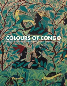 現(xiàn)貨【外圖港版】Colours of Congo: Patterns, Symbols and Narratives in 20th-Century Congolese Paintings