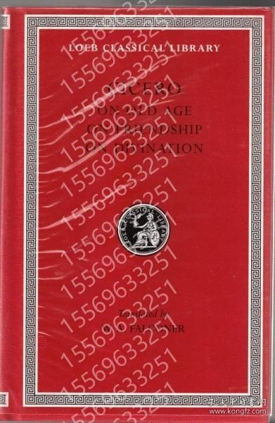 DeHRMC阅读3626方面senectute ; De amicitia ; De divinatione ＜The Loeb classical library＞
