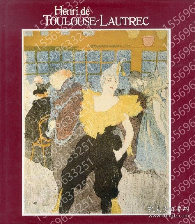 トゥールーズ＝ロートレックPJFP竹雾2563波鱻Henri De Toulouse-Lautrec: Images of the 1890's