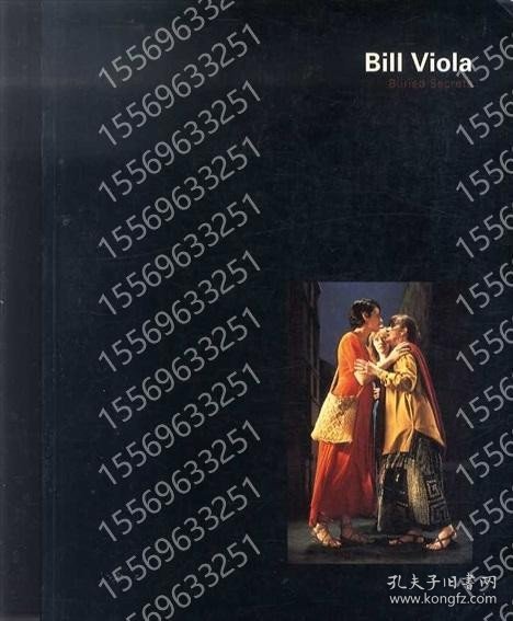 ビル?ヴィオラLCFD瀚晨7050潺瀚Bill Viola: Buried Secrets