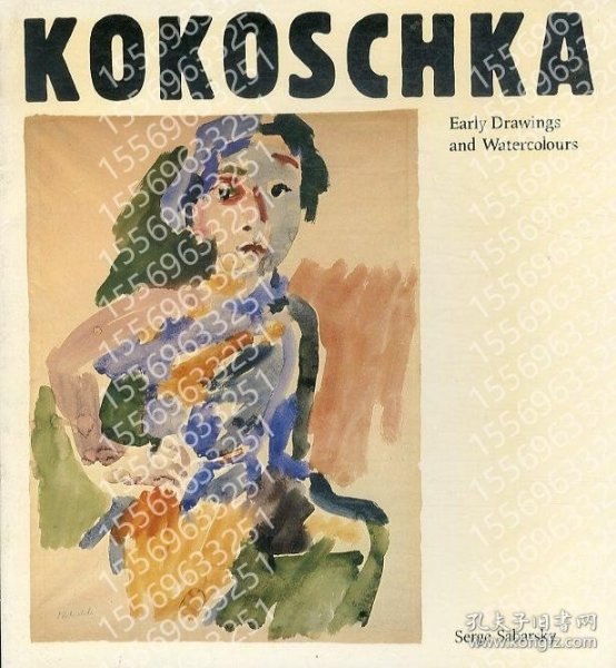 オスカー?ココシュカQELT河齺2749龖竹Oskar Kokoschka: Early Drawings and Watercolours, 1906-24