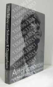ARTBLNA澗靐1433纞光OF TOMORROW: HILLAY REBAY AND SOLOMON R. GUGGENHEIM/明日の蕓術(shù)