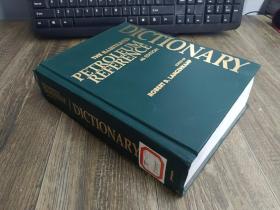 （英文）THE ILLUSTRATED PETROLEUM REFERENCE  DICTIONARY  4th  EDITION 石油图解参考词典 第4版     精装
