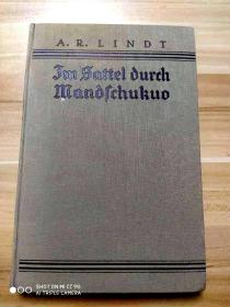 ★《伪满洲国统治》1934年74幅照片插图3张地图插图，德文花体字印刷,主要介绍，满洲城市，游击战 ，马占山将军， 蒙古草原 等