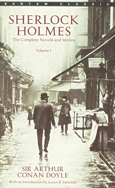 Sherlock Holmes：The Complete Novels and Stories Volume I