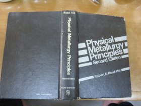 physical metallurgy principles  物理冶金原理（第二版）精装  英文原版  040501