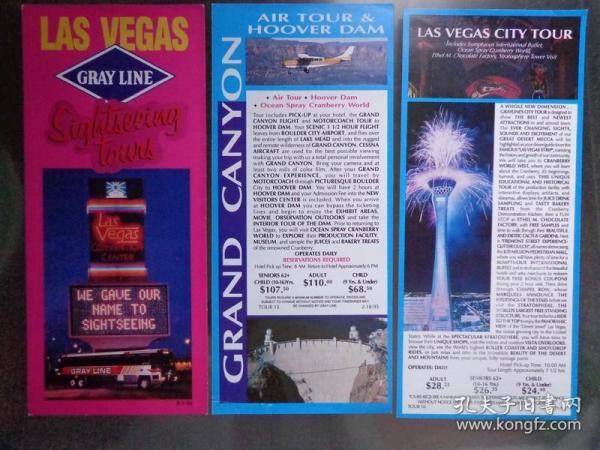 GRAY LINE LAS VEGAS SIGHTSEEING TOURS美国灰线拉斯维加斯观光项目和报价 1996年 40开6页 英文版 拉斯维加斯城之旅、火谷和沙漠之旅、飞行观光、大峡谷漂流、科罗拉多河游、空中旅行、胡佛大坝旅游项目图文介绍和报价。