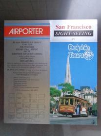 SAN FRANCISCO SIGHT-SEEING BY DOLPHIN TOURS美国海豚旅行社旧金山观光项目和报价 90年代 16开折页 英文版 旧金山一日游、红杉树林/索萨利托之旅、蒙特利/卡梅尔一日游、优胜美地一日游、葡萄酒乡一日游介绍和报价。