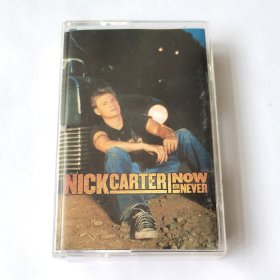 俄版磁带 Nick Carter - Now Or Never 俄罗斯版磁带 品好九五新 播放正常 尼克·卡特 后街男孩成员