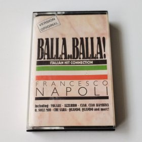 西班牙版 Francesco Napoli - Balla...Balla! 西班牙版磁带 4曲单曲 二手七成新 播放基本正常 荷东 猛士 的士高 迪斯科 舞曲