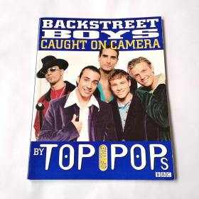 BBC出品 (Top of the Pops) Backstreet Boys: Caught on Camera 后街男孩全彩写真书 品好九成新