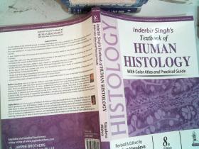 Inderbir Singhs Textbook of Human Histology: With Color Atlas and Practical Guide （Revised Edition）