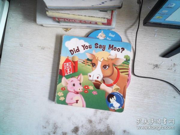 Did You Say Moo?【精装绘本】