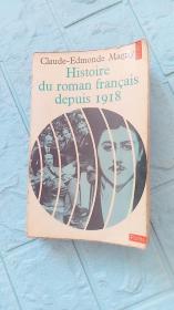 法文原版图书：罗马法语组织代表1918Histoire du roman francais depuis 1918