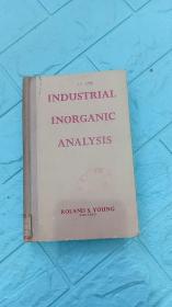 INDUSTRIAL INORGANIC ANALYSIS 工业无机分析 英文版（武汉工学院馆藏书）