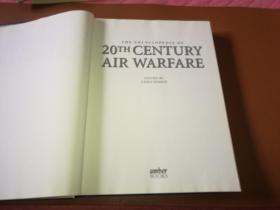 英文原版军事画册《THE BNYCLOPEDIA OF 20TH CENTURY AIR WARFARE》20 世纪空战百科全书（八开英文原版军事画册图文本）书籍非常厚重难得精品画册