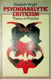 Psychoanalytic Criticism: Theory in Practice