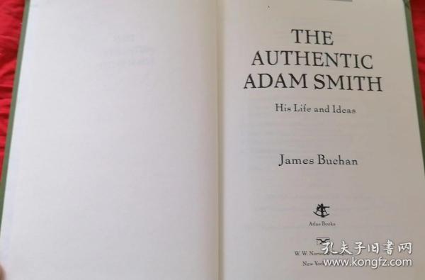 The Authentic Adam Smith: His Life and Ideas