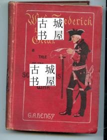 稀缺 ，《 腓特烈大帝：七年战争事件 》 插图 。约1897年出版！