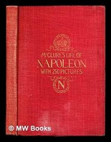 稀缺，《拿破仑·波拿巴的短暂一生》约1895年出版，精装