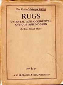 稀缺，《东方和西方、古代和现代地毯》1927年出版