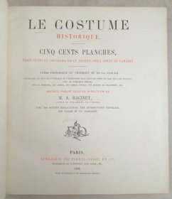 极其珍贵《世界各国服装史，6卷全》 500幅彩色与黑白版画插图，约1888年出版。