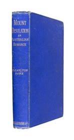 稀缺，《澳大利亚荒凉山的浪漫》，1892年出版.精装