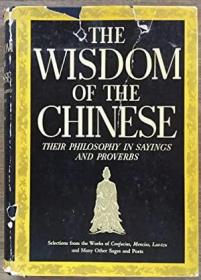 1938年出版《中国的智慧：孔子、孟子、老子、庄子等谚语和谚语中的哲学 》精装