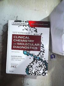 Textbook of Clinical Chemistry and Molecular Diagnostics SIXTH EDITION 临床化学与分子诊断教材第六版