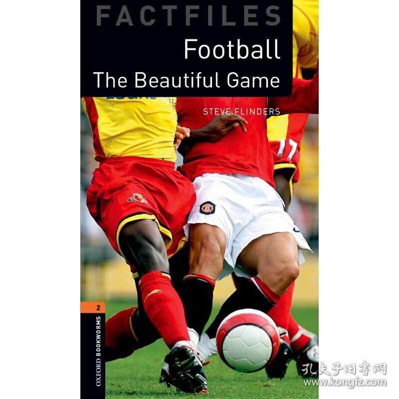 OxfordBookworms3e2FactfileFootball牛津书虫分级读物2级：足球：美妙的运动（英文原版）