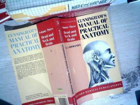 romanes cunningham's manual of practical anatomy oxford (全外文 实物如图)