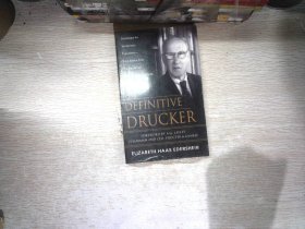 The Definitive Drucker：Challenges For Tomorrow's Executives -- Final Advice From the Father of Modern Management