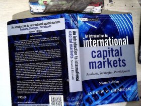 An Introduction to International Capital Markets  Products, Strategies, Participants