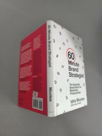 60-MinuteBrandStrategist:TheEssentialBrandBookforMarketingProfessionals