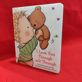 I Love You Through And Through /Bernadette Scholastic